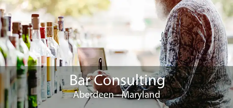 Bar Consulting Aberdeen - Maryland