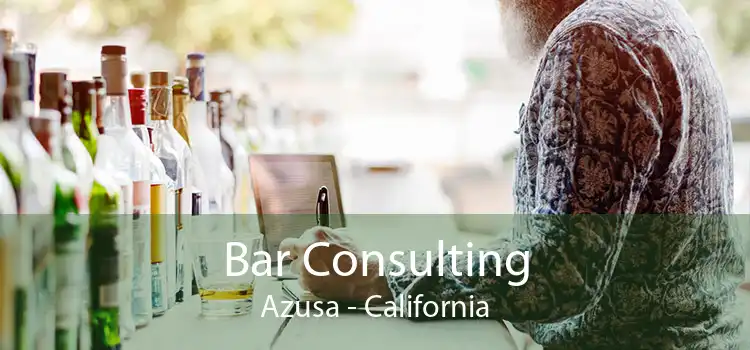 Bar Consulting Azusa - California