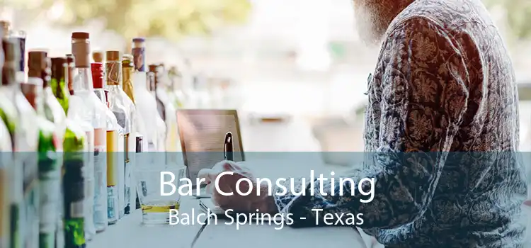 Bar Consulting Balch Springs - Texas