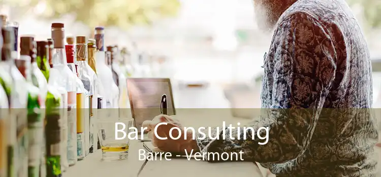 Bar Consulting Barre - Vermont