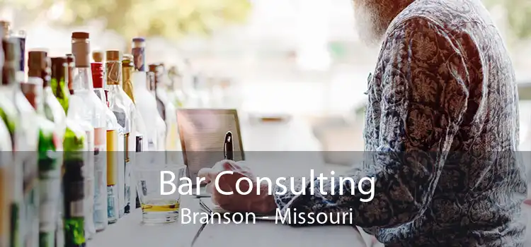 Bar Consulting Branson - Missouri