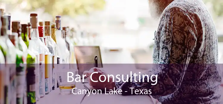 Bar Consulting Canyon Lake - Texas