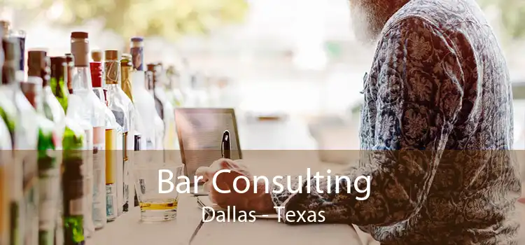 Bar Consulting Dallas - Texas