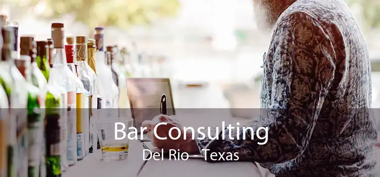 Bar Consulting Del Rio - Texas