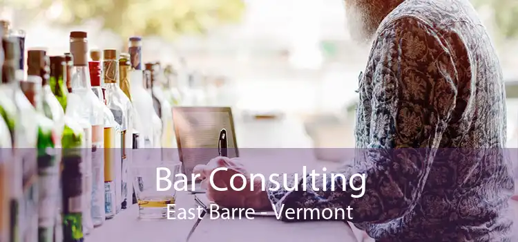 Bar Consulting East Barre - Vermont