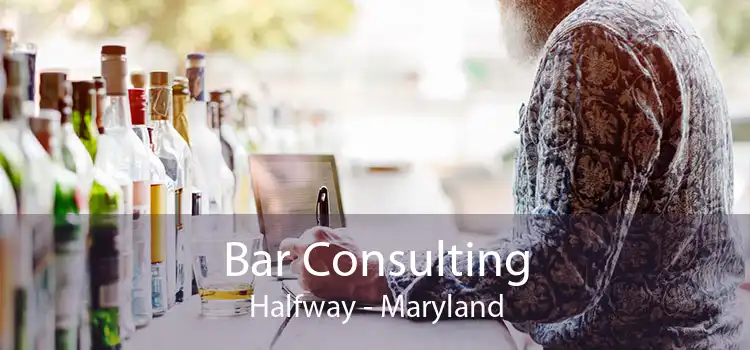 Bar Consulting Halfway - Maryland