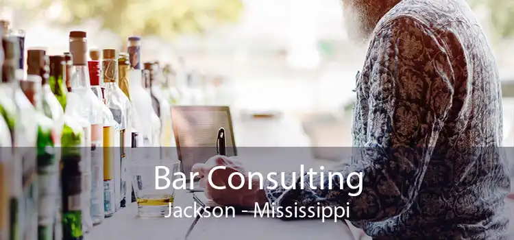 Bar Consulting Jackson - Mississippi