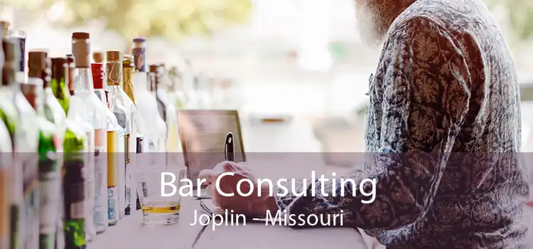 Bar Consulting Joplin - Missouri