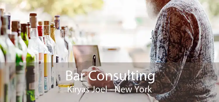 Bar Consulting Kiryas Joel - New York