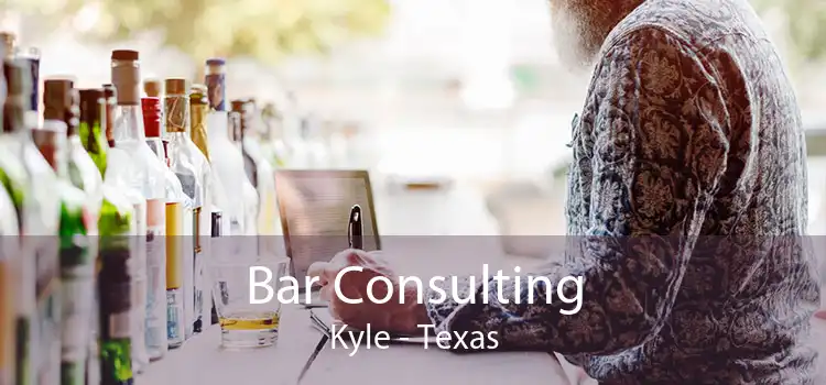 Bar Consulting Kyle - Texas