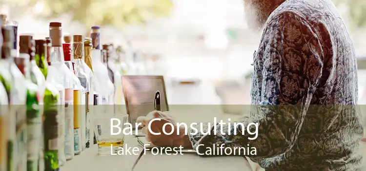 Bar Consulting Lake Forest - California