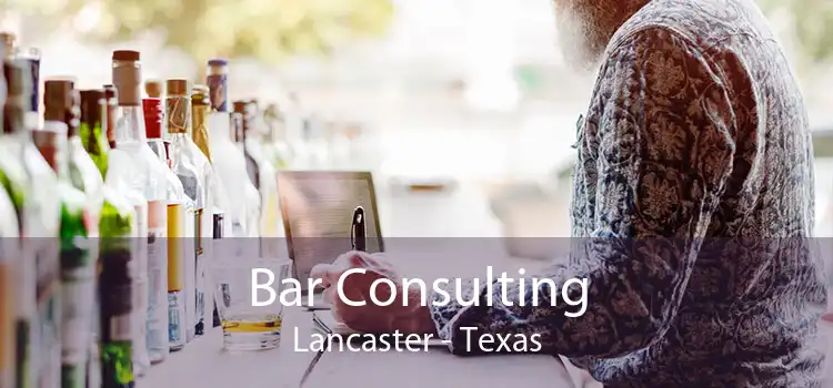 Bar Consulting Lancaster - Texas