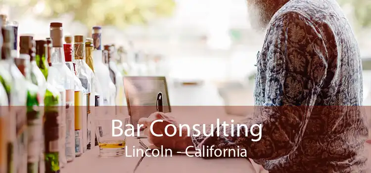 Bar Consulting Lincoln - California