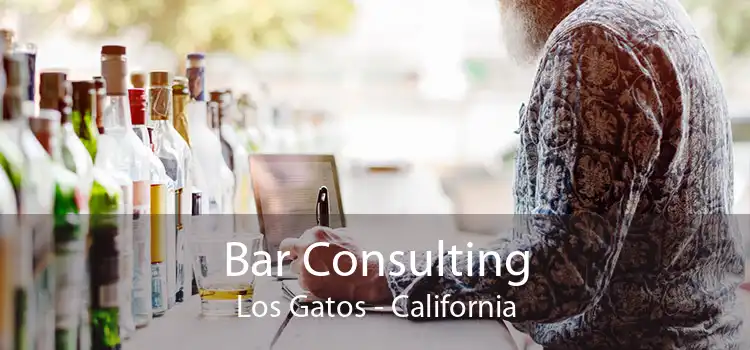 Bar Consulting Los Gatos - California