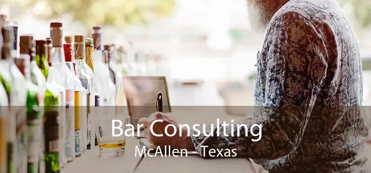 Bar Consulting McAllen - Texas