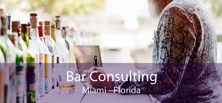 Bar Consulting Miami - Florida