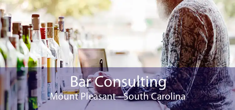 Bar Consulting Mount Pleasant - South Carolina