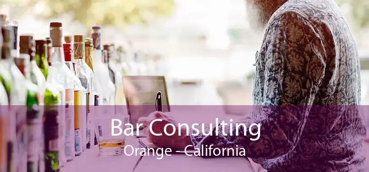 Bar Consulting Orange - California