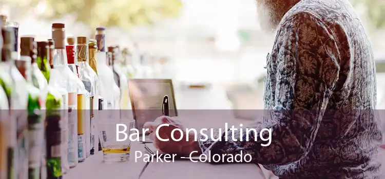 Bar Consulting Parker - Colorado