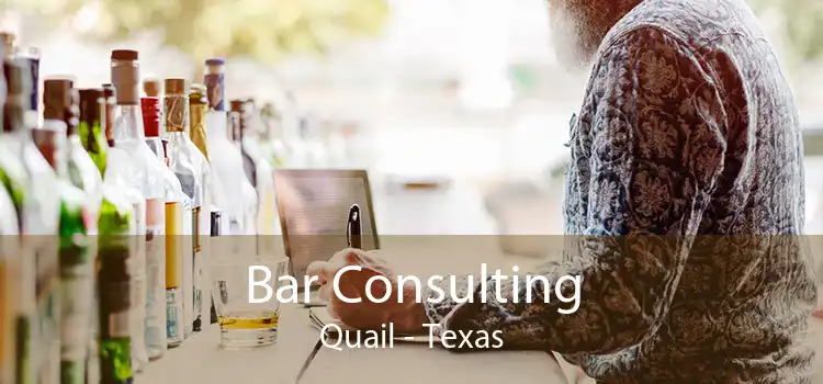 Bar Consulting Quail - Texas