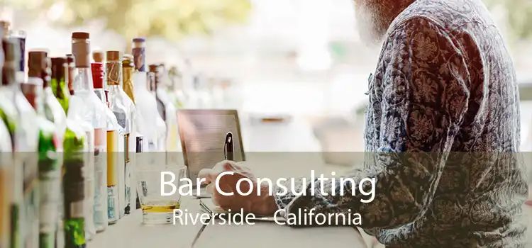 Bar Consulting Riverside - California