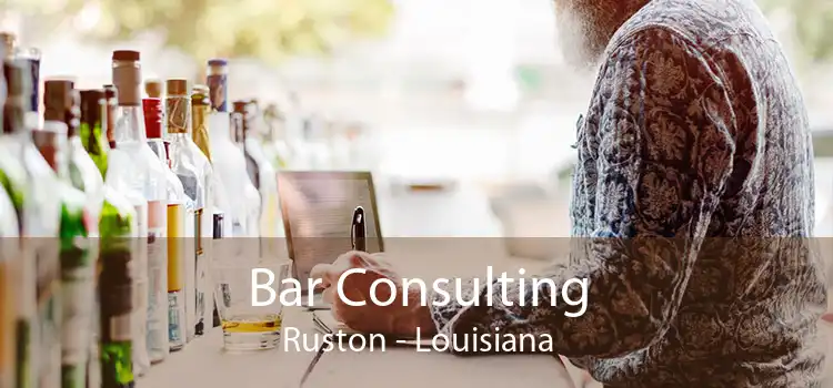 Bar Consulting Ruston - Louisiana