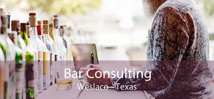 Bar Consulting Weslaco - Texas