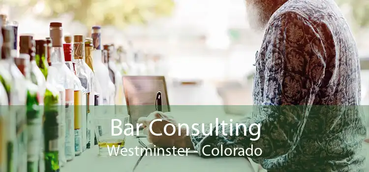 Bar Consulting Westminster - Colorado