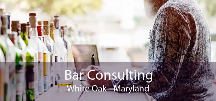 Bar Consulting White Oak - Maryland