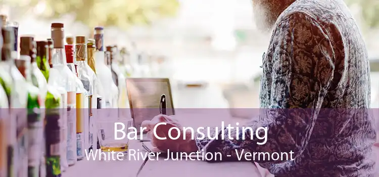 Bar Consulting White River Junction - Vermont