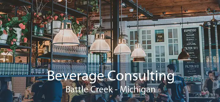 Beverage Consulting Battle Creek - Michigan