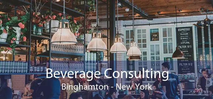 Beverage Consulting Binghamton - New York