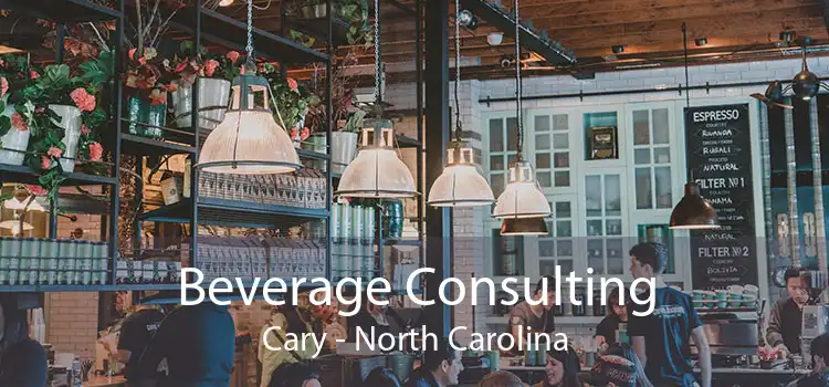 Beverage Consulting Cary - North Carolina