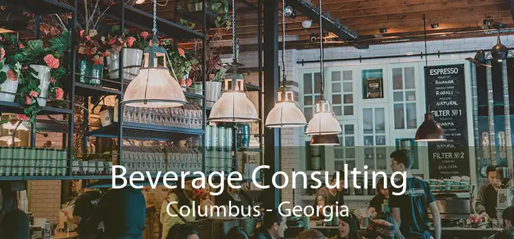 Beverage Consulting Columbus - Georgia