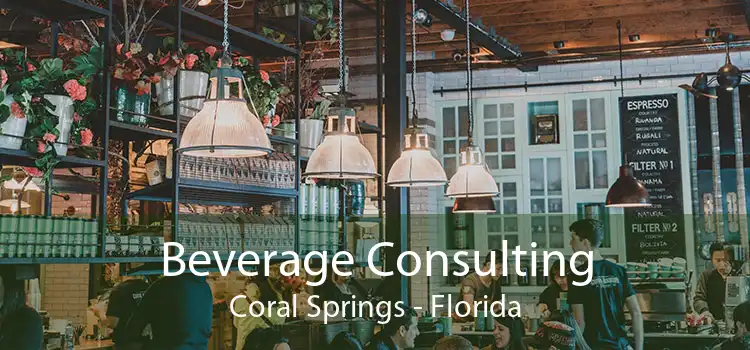 Beverage Consulting Coral Springs - Florida