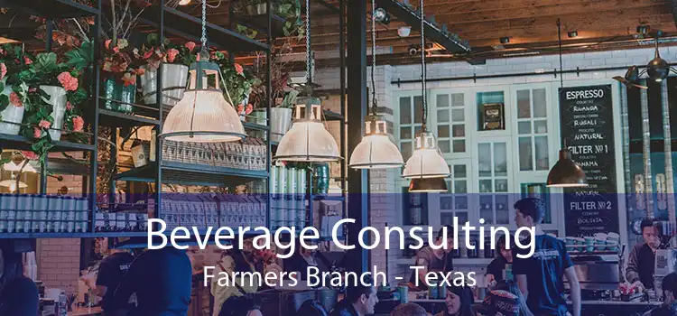 Beverage Consulting Farmers Branch - Texas