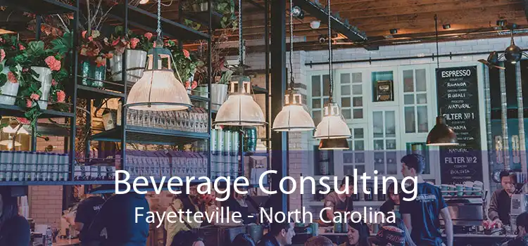 Beverage Consulting Fayetteville - North Carolina