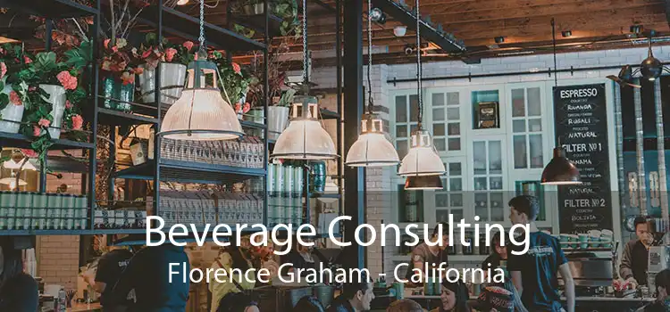 Beverage Consulting Florence Graham - California