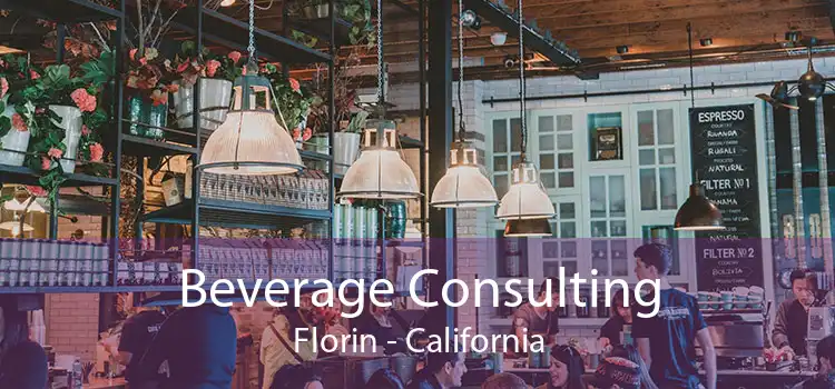 Beverage Consulting Florin - California