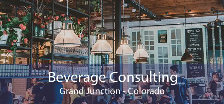 Beverage Consulting Grand Junction - Colorado