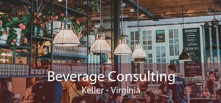 Beverage Consulting Keller - Virginia