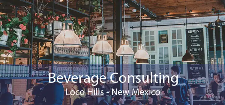 Beverage Consulting Loco Hills - New Mexico