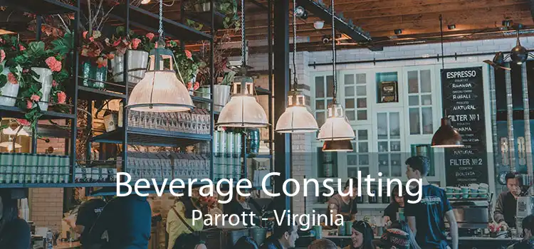 Beverage Consulting Parrott - Virginia
