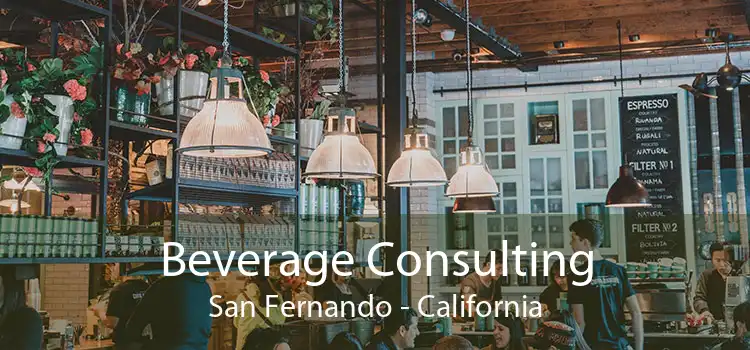 Beverage Consulting San Fernando - California