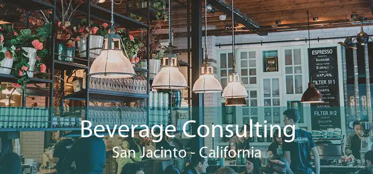 Beverage Consulting San Jacinto - California
