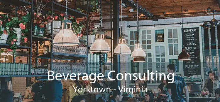 Beverage Consulting Yorktown - Virginia