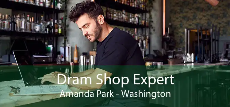 Dram Shop Expert Amanda Park - Washington