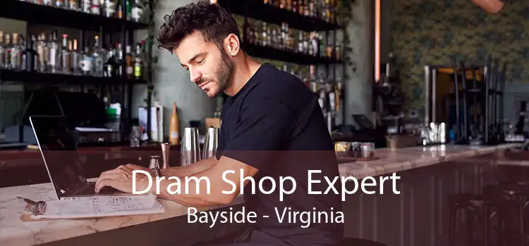 Dram Shop Expert Bayside - Virginia