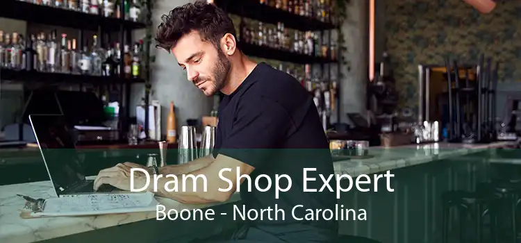 Dram Shop Expert Boone - North Carolina