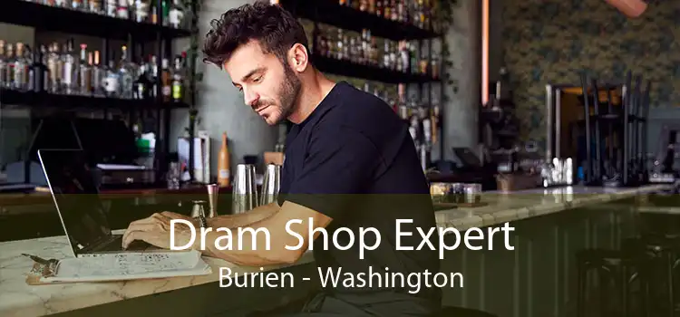 Dram Shop Expert Burien - Washington